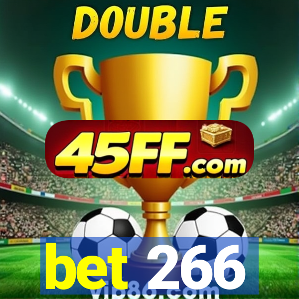 bet 266